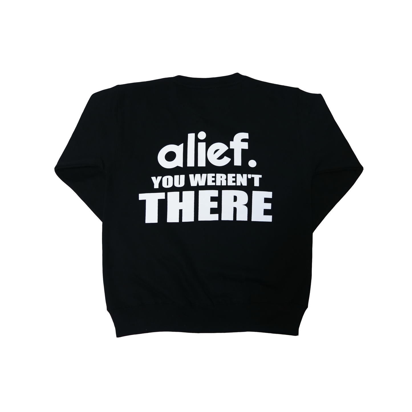 Alief You Weren’t There (Crewneck)- Black/Red Box